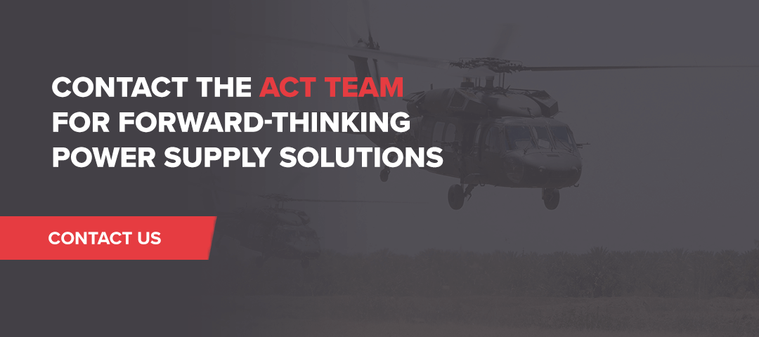 Contact the ACT Team for Forward-Thinking Power Supply Solutions